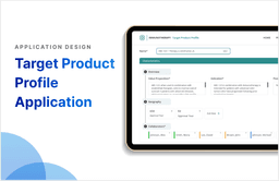 Target Product Profile Application: Centralized Platform for Streamlined Workflow Management